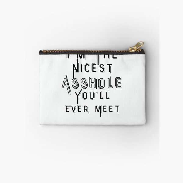 Item preview, I'm The Nicest Asshole You'll Ever Meet  designed and sold by walidsam07.