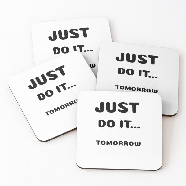 Item preview, Just Do It... Tomorrow! designed and sold by AllGoodViBesCo.