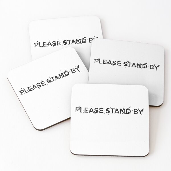 Item preview, Please Stand By designed and sold by beckahbrooks.