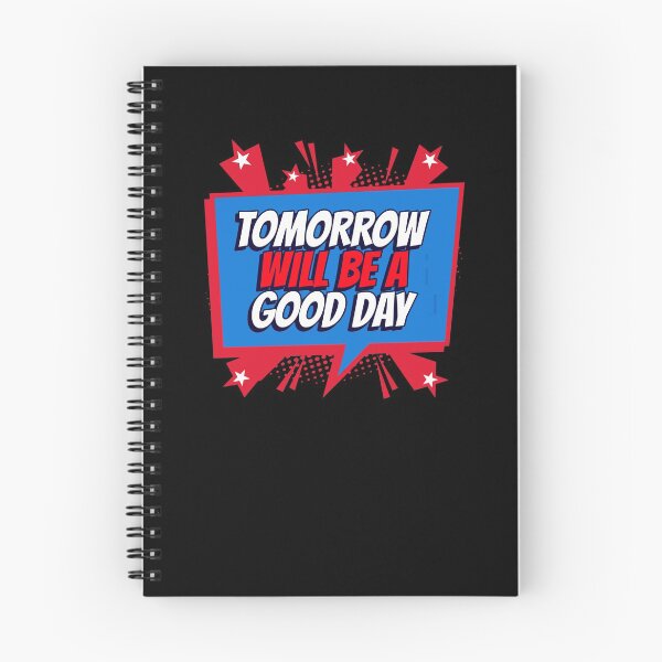 Item preview, Tomorrow Will Be A Good Day, Captain Tom designed and sold by HomeConscious.