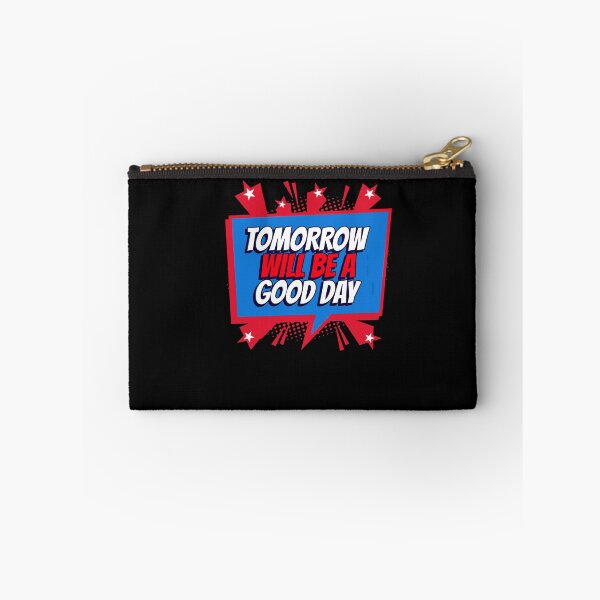 Item preview, Tomorrow Will Be A Good Day, Captain Tom designed and sold by HomeConscious.