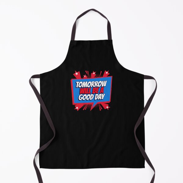 Item preview, Tomorrow Will Be A Good Day, Captain Tom designed and sold by HomeConscious.