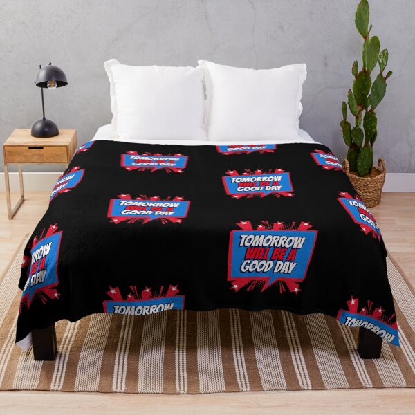 Item preview, Tomorrow Will Be A Good Day, Captain Tom designed and sold by HomeConscious.