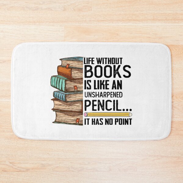 Item preview, Life Without Book Is Like An Unsharpened Pencil designed and sold by Maxartdesigns.