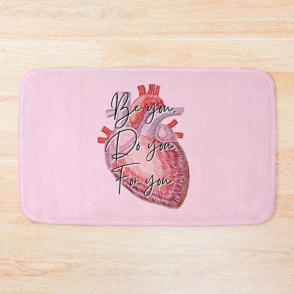 Item preview, Be you. Do you. For you. Heart - Sabrinaski designed and sold by Sabrinaski.