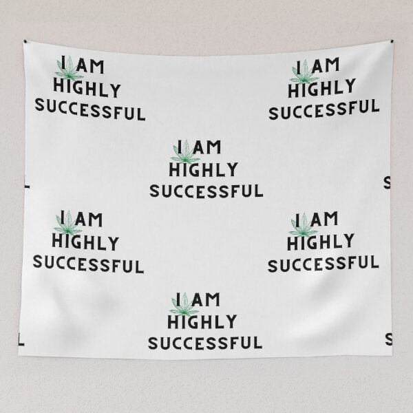 Item preview, I AM HIGHLY SUCCESSFUL. Smart Successful Stoner. Weed Memes designed and sold by AlfaEcho.