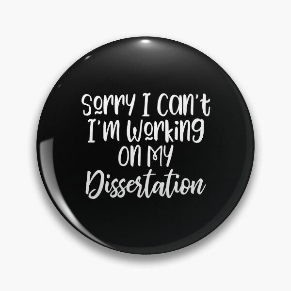 Item preview, Sorry I Can't I'm Working On My Dissertation designed and sold by kapotka.