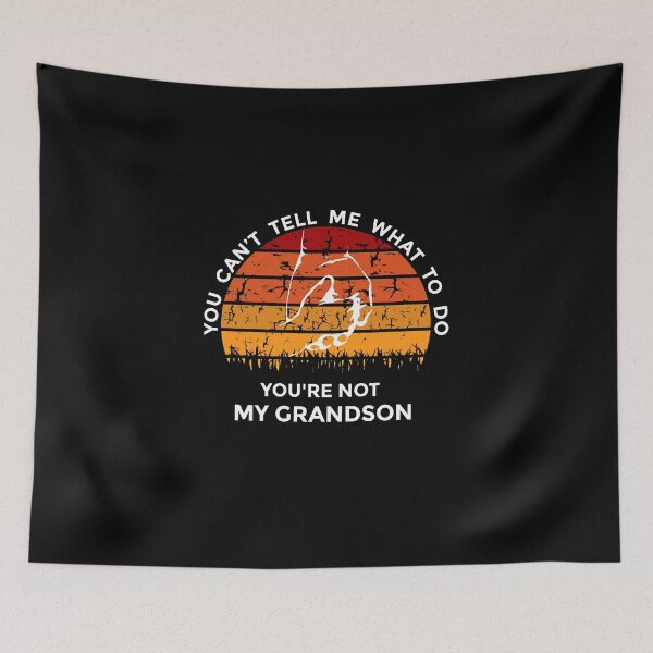 Item preview,  No puedes decirme qué hacer No eres mis nietos designed and sold by Trendy Shirt.