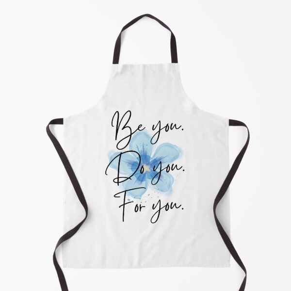 Item preview, Be you. Do you. For you. Blue flower - Sabrinaski. designed and sold by Sabrinaski.