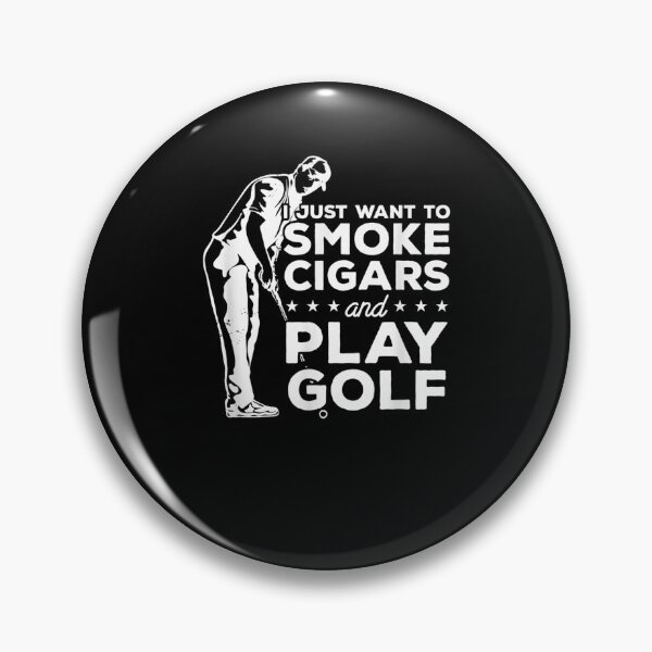 Item preview, Mens I Just Want To Smoke Cigars And Play Golf Funny Golfing  designed and sold by melisenda.