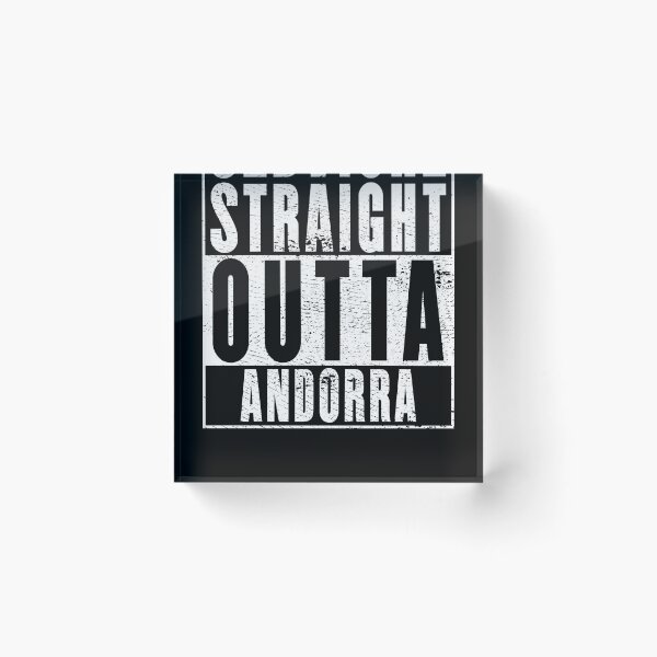 Item preview, Straight Outta Andorra designed and sold by RandomStuffShop.