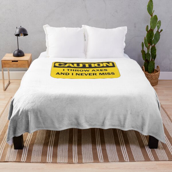 Item preview, Axe throwing saying - funny "Caution: I throw axes and I never miss" axe thrower saying designed and sold by Deegital18.