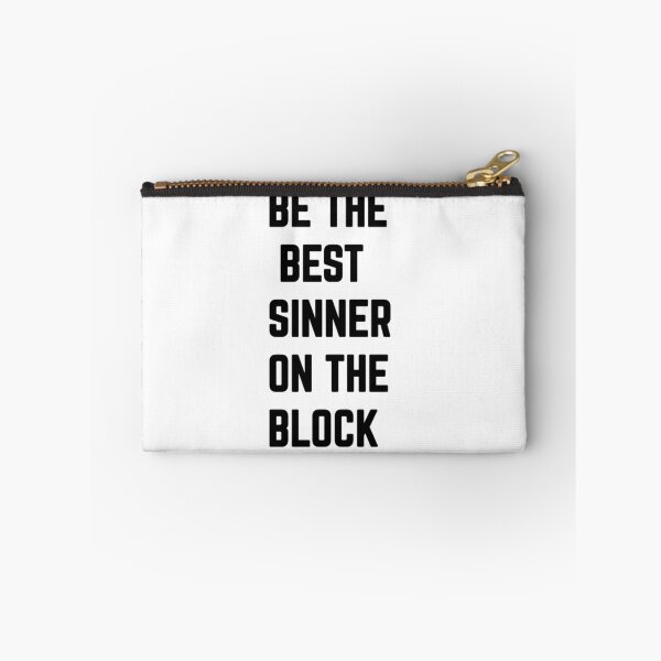 Item preview, Be The Best Sinner On The Block designed and sold by Ryan Dreemurr.