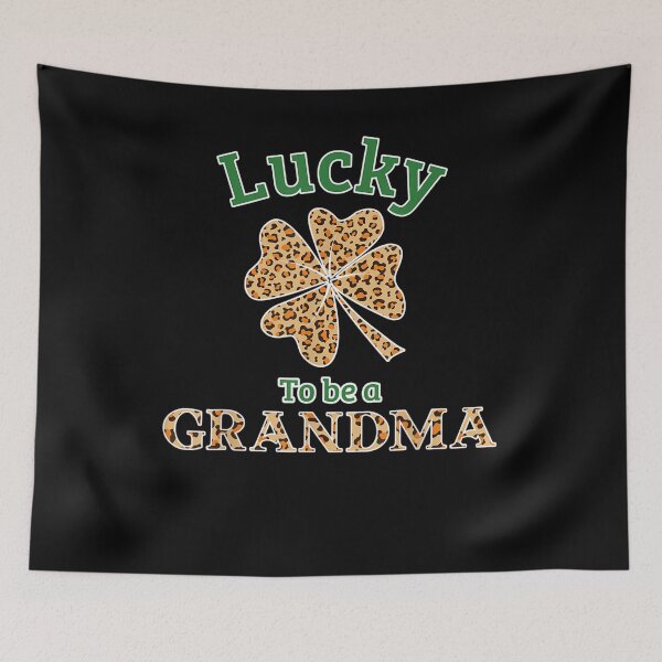 Item preview, Lucky To Be A Grandma Leopard Lucky Clovers  designed and sold by melisenda.