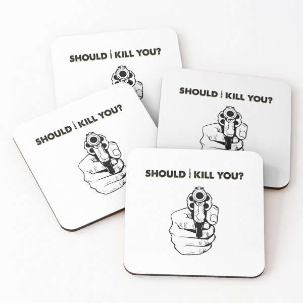 Item preview, should I kill you? designed and sold by Risala.