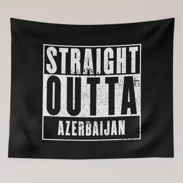Item preview, Straight Outta Azerbaijan designed and sold by RandomStuffShop.