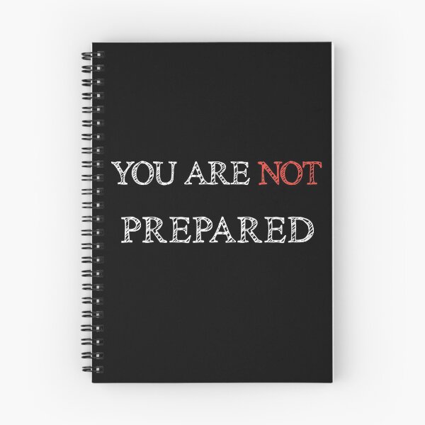 Item preview, You are not prepared  designed and sold by Designhub14.