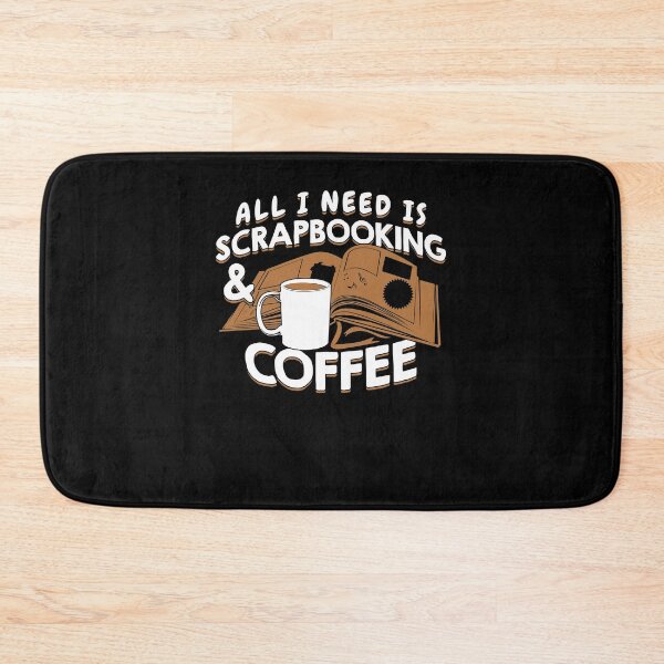 Item preview, All I Need Is Scrapbooking And Coffee designed and sold by Marcid95.