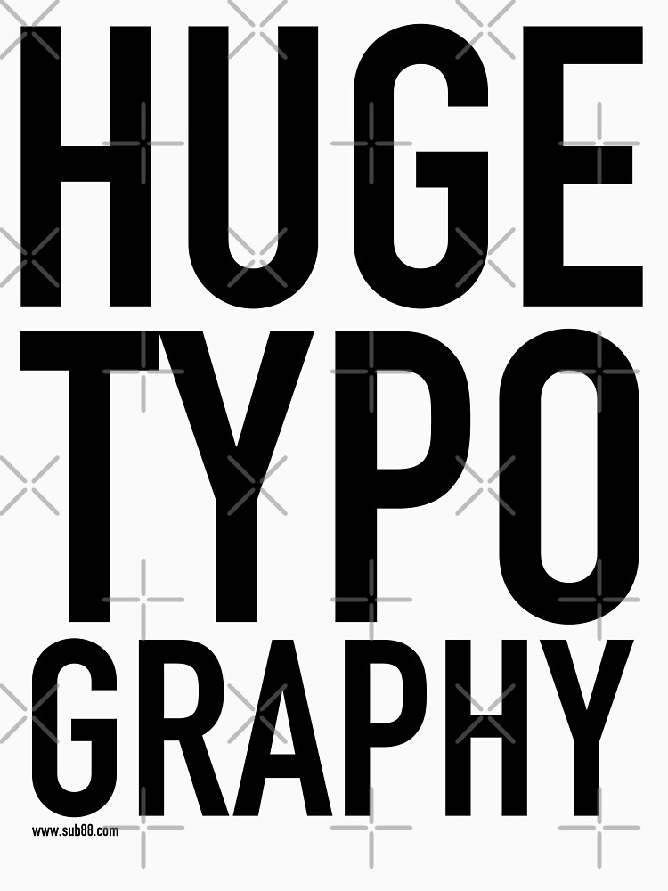 HUGE TYPOGRAPHY / by sub88