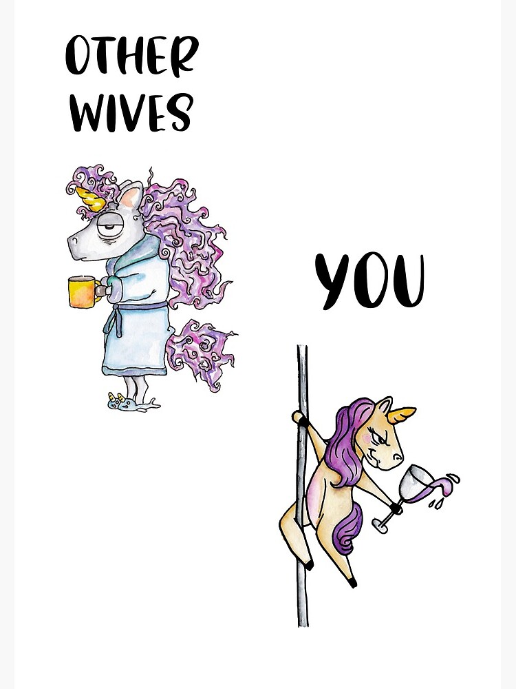my wife your wife unicorn