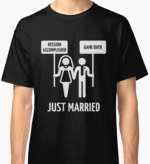 Just Married – Mission Accomplished – Game Over (White) Classic T-Shirt