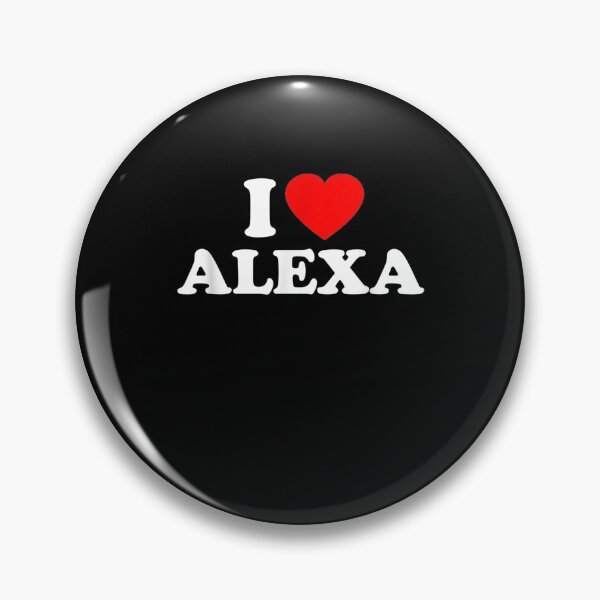 Item preview, Alexa Love Name Heart First Funny  designed and sold by melisenda.