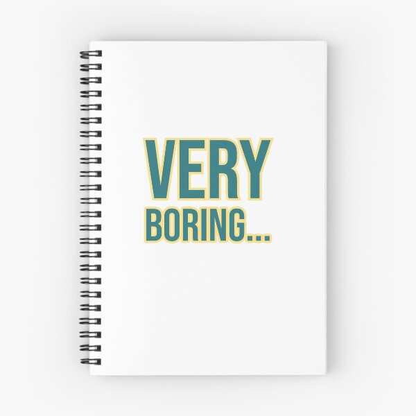 Item preview, Very Boring funny humor sarcastic designed and sold by GilesTs.
