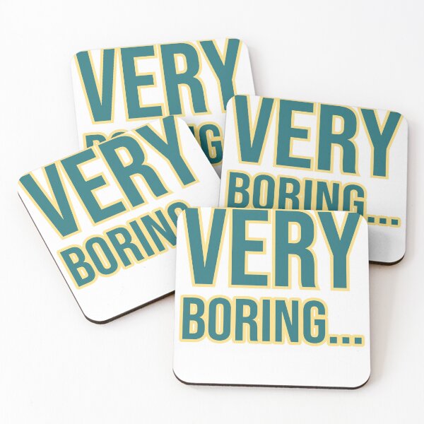 Item preview, Very Boring funny humor sarcastic designed and sold by GilesTs.