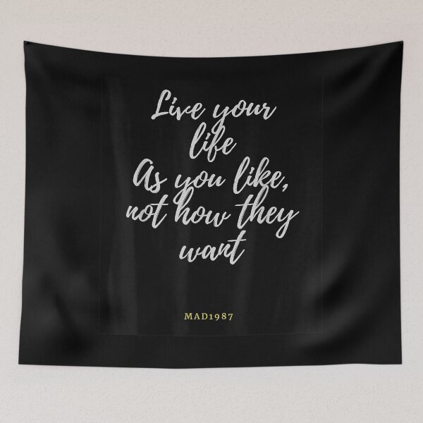 Item preview, Live Your Life As You Like Not How They Want  designed and sold by melisenda.