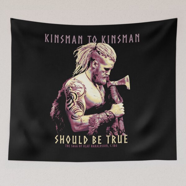 Item preview, Kinsman to Kinsman, Should Be True, Norse Mythology, Sagas, Olaf Haralsson, Viking Design, Norse Proverb, Vikings, Viking Gift designed and sold by Proverbial Wisdom Design.