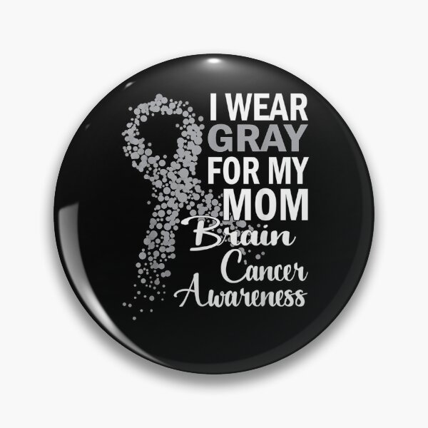 Item preview, I Wear Gray For My Mom Brain Cancer Awareness Family  designed and sold by melisenda.