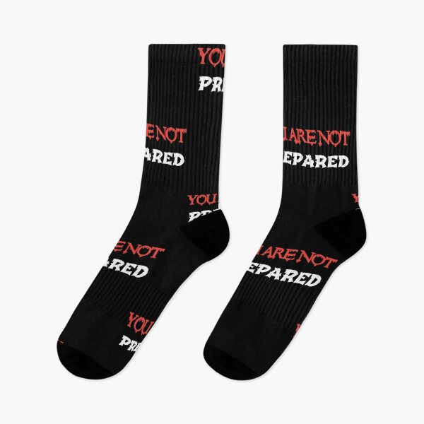Item preview, Copy of  You are not prepared  designed and sold by Designhub14.