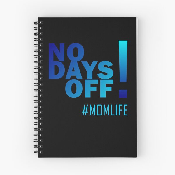 Item preview, No days off Mom Life designed and sold by geoji.