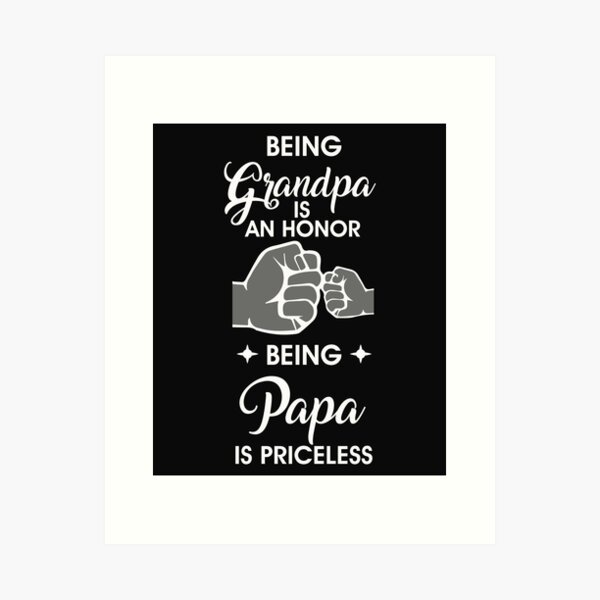 Item preview, being grandpa is an honor being papa is priceless designed and sold by Mr-tach.