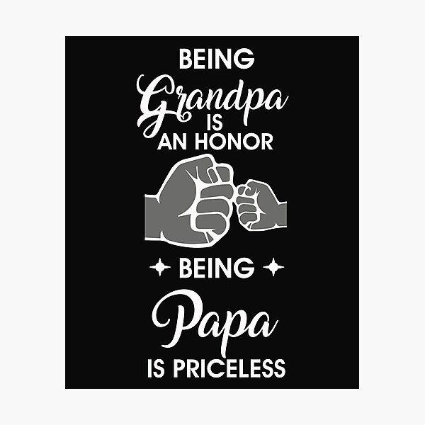 Item preview, being grandpa is an honor being papa is priceless designed and sold by Mr-tach.