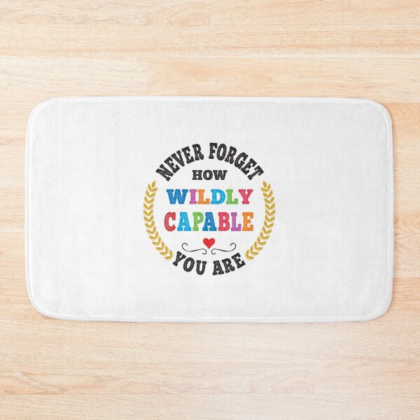 Item preview, Never forget how wildly capable you are designed and sold by ReadyArt.