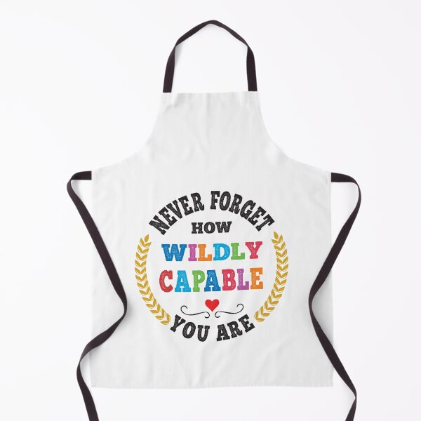 Item preview, Never forget how wildly capable you are designed and sold by ReadyArt.