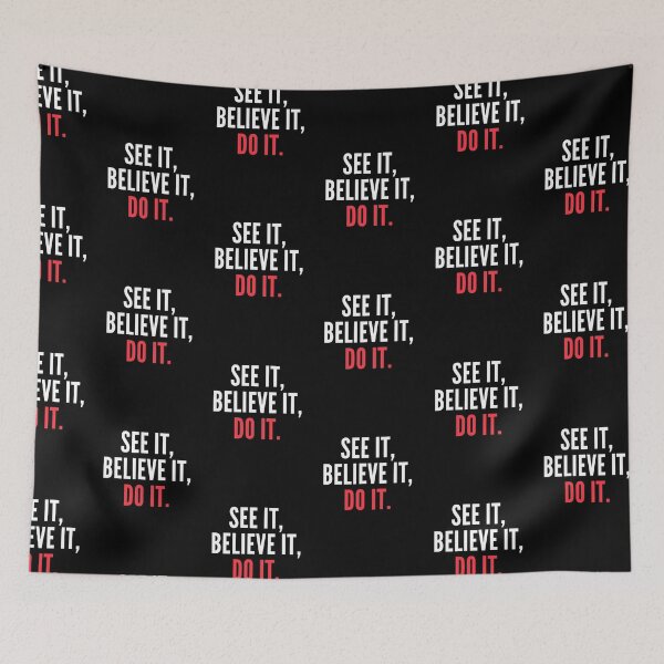 Item preview, See It Believe It Do It designed and sold by itsokaybyme.