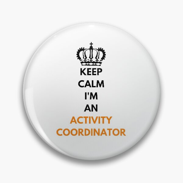 Item preview, Keep Calm I'm An Activity Coordinator designed and sold by red1one.