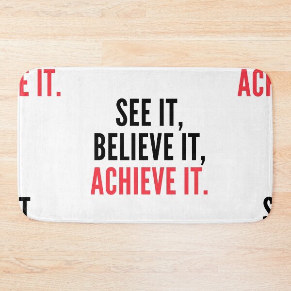 Item preview, See It Believe It Achieve It designed and sold by itsokaybyme.