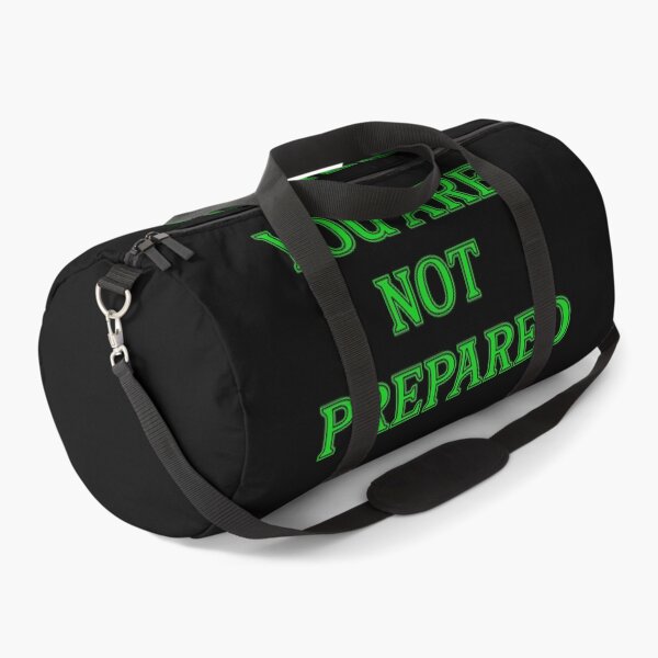 Item preview, you are not prepared designed and sold by Mugiwara107.