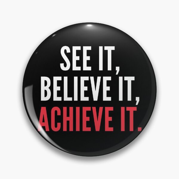 Item preview, See It Believe It Achieve It designed and sold by itsokaybyme.