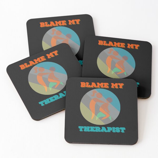 Item preview, Blame my Therapist designed and sold by Rainbow Designs.