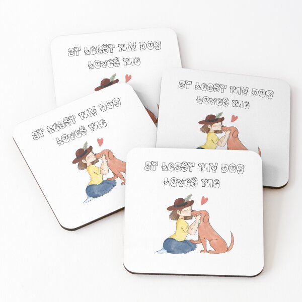 Item preview,  least my dog loves me designed and sold by hicham4you.