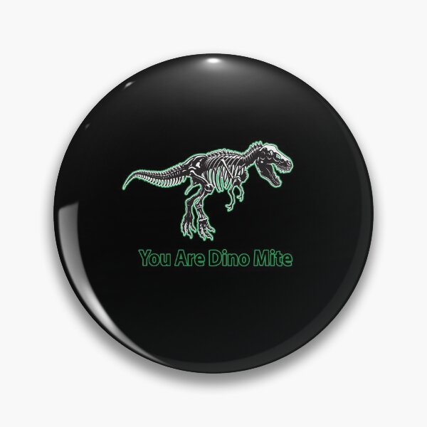 Item preview, You Are Dino Mite designed and sold by hicham4you.