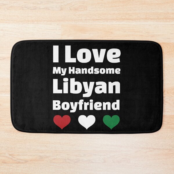 Item preview, I Love My Handsome Libyan Boyfriend - Libya Boyfriend designed and sold by DiceNLDesigns.