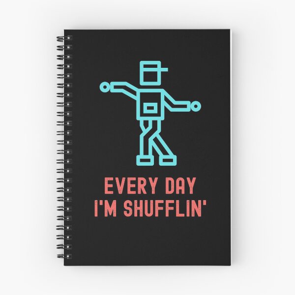 Item preview, Every Day I'm Shufflin' designed and sold by wish-n-fish.