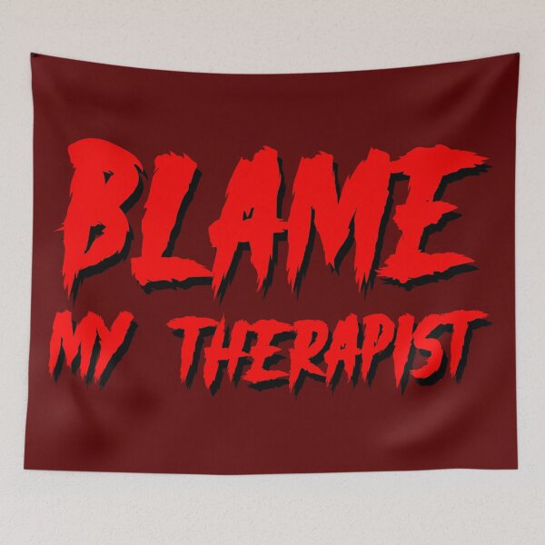 Item preview, Blame my therapist designed and sold by Forever-Design.