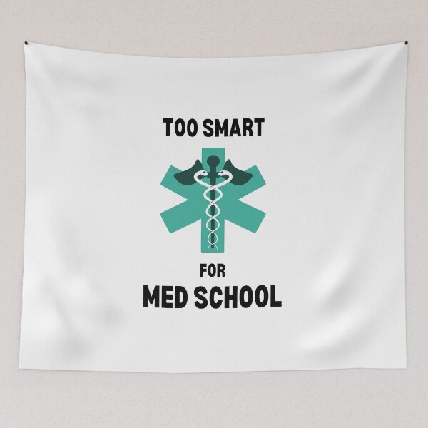 Item preview, Too Smart For Med School designed and sold by ToastyBopShop.