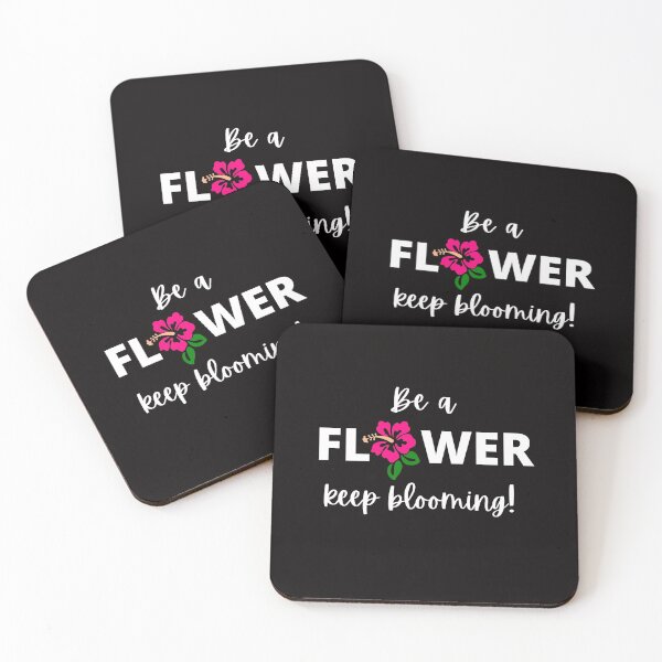 Item preview, Be a FLOWER keep blooming! - Positive & Inspirational Message designed and sold by RonVivero.